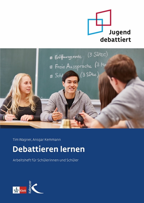 Debattieren lernen -  Ansgar Kemmann,  Tim Wagner