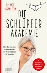 Die Schlüpferakademie - Susan Zeun