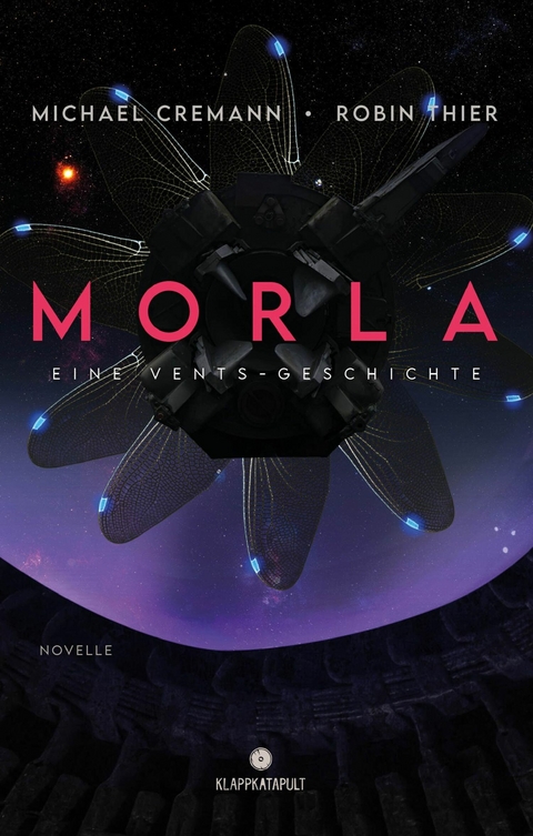 Morla: Eine Vents-Geschichte (Cyberpunk-Roman) -  Michael Cremann,  Robin Thier