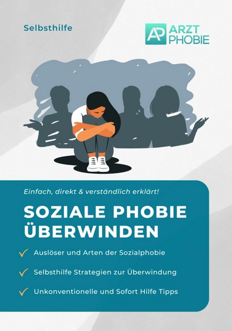Soziale Phobie überwinden -  Matthias Wiesmeier