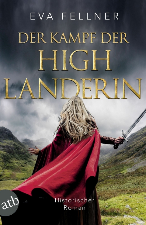 Der Kampf der Highlanderin -  Eva Fellner