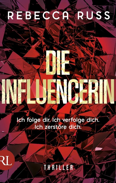 Die Influencerin -  Rebecca Russ