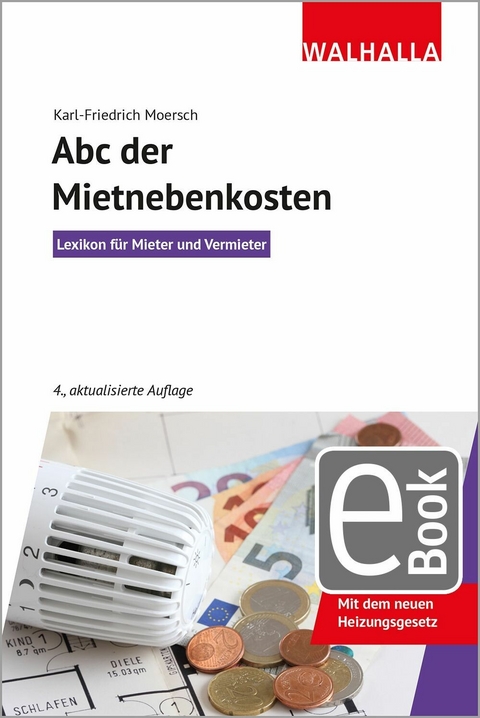 Abc der Mietnebenkosten -  Karl-Friedrich Moersch