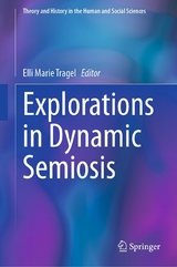 Explorations in Dynamic Semiosis - 