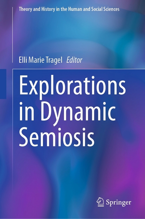 Explorations in Dynamic Semiosis - 