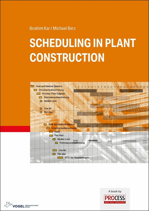Scheduling in Plant Construction -  Ibrahim Kar,  Michael Berz