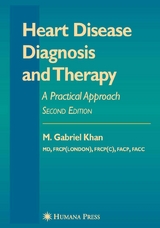 Heart Disease Diagnosis and Therapy -  M. Gabriel Khan
