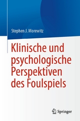 Klinische und psychologische Perspektiven der Feststellung von Fremdverschulden - Stephen J. Morewitz