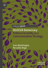 (Un)Civil Democracy - Sara Bentivegna, Rossella Rega