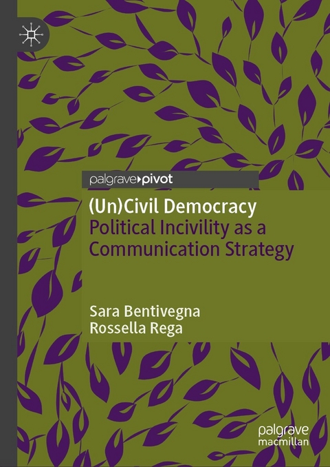 (Un)Civil Democracy -  Sara Bentivegna,  Rossella Rega