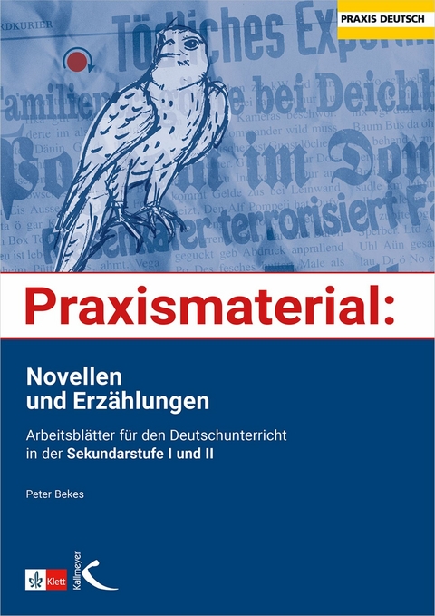 Praxismaterial: Novellen und Erzählungen -  Peter Bekes