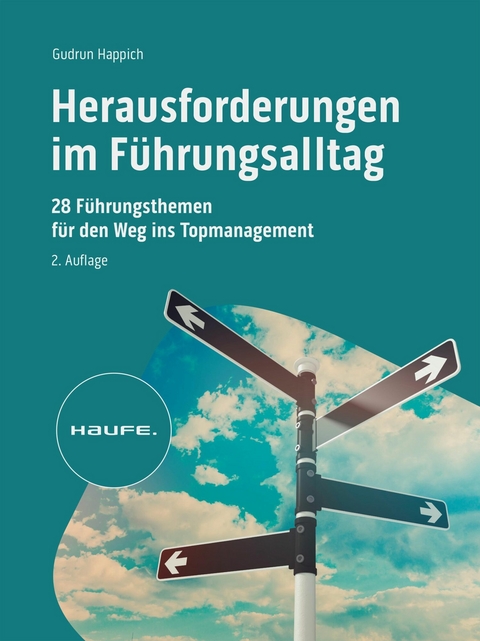 Herausforderungen im Führungsalltag -  Gudrun Happich