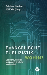 Evangelische Publizistik – wohin? - 