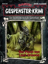 Gespenster-Krimi 142 - Frank DeLorca