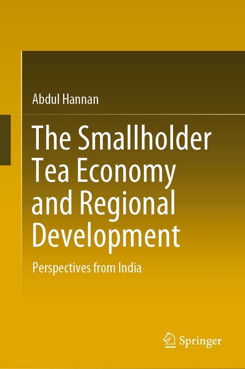The Smallholder Tea Economy and Regional Development -  Abdul Hannan