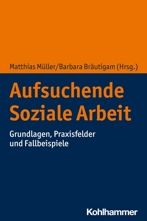 Aufsuchende Soziale Arbeit - 