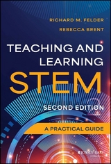 Teaching and Learning STEM - Richard M. Felder, Rebecca Brent