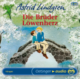 Die Brüder Löwenherz - Lindgren, Astrid; Ziesmer, Santiago; Paulsen, Uwe; Mahler, Regine; Jepsen, Klaus; Schiff, Peter; Seibert, Klaus