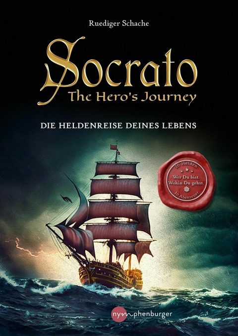 Socrato - The Hero´s Journey -  Ruediger Schache