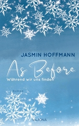 As Before - Während wir uns finden -  Jasmin Hoffmann