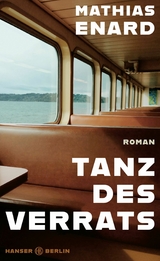 Tanz des Verrats - Mathias Enard