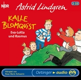 Kalle Blomquist 3. Eva-Lotta und Rasmus - Lindgren, Astrid; Bender, Erich