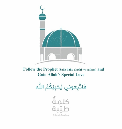 Follow the Prophet (Salla Llãhu Alayhi Wa Sallam) and Gain Allah's Special Love -  Wassim Habbal