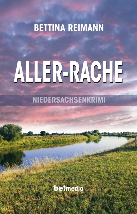 Aller-Rache -  Bettina Reimann