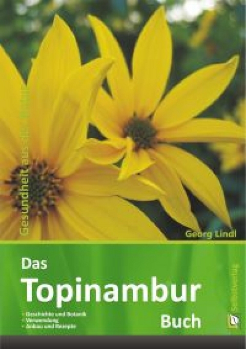 Das Topinambur Buch - Georg Lindl