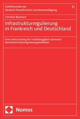 Infrastrukturregulierung in Frankreich und Deutschland - Christian Busmann