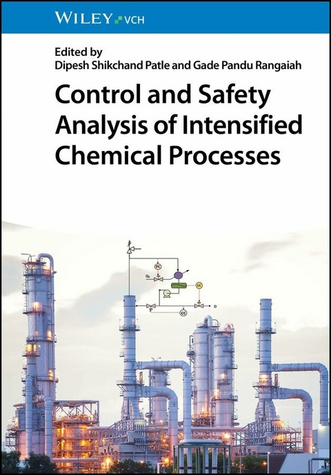 Control and Safety Analysis of Intensified Chemical Processes - 