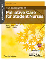 Fundamentals of Palliative Care for Student Nurses - Megan Rosser, Helen Walsh