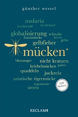 Mücken. 100 Seiten -  Günther Wessel