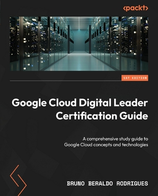 Google Cloud Digital Leader Certification Guide - Bruno Beraldo Rodrigues