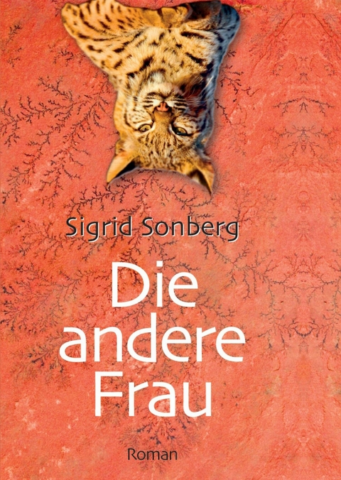 Die andere Frau -  Sigrid Sonberg