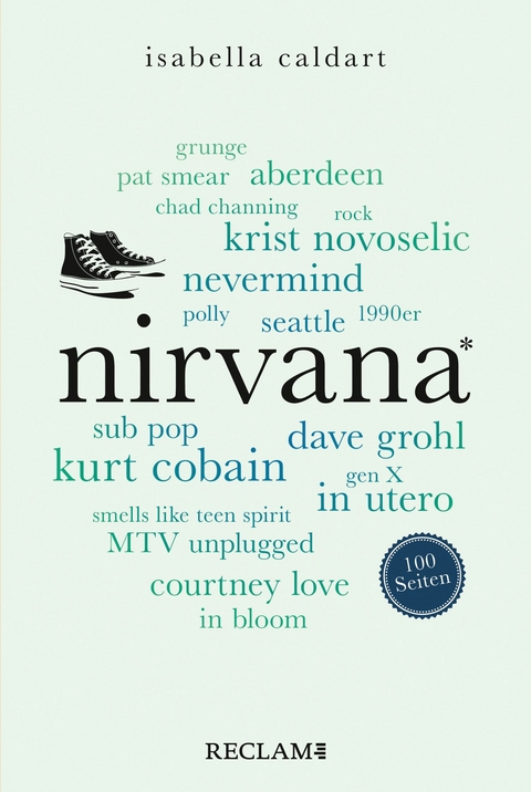 Nirvana. 100 Seiten -  Isabella Caldart