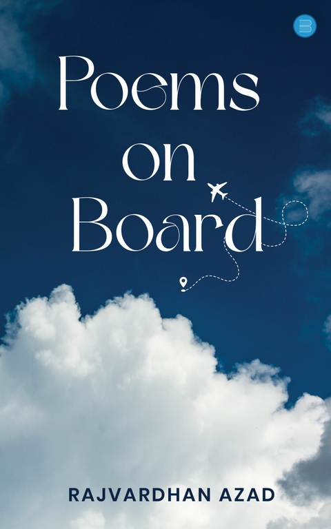 Poems on Board -  Rajvardhan Azad