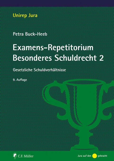 Examens-Repetitorium Besonderes Schuldrecht 2 - Petra Buck-Heeb