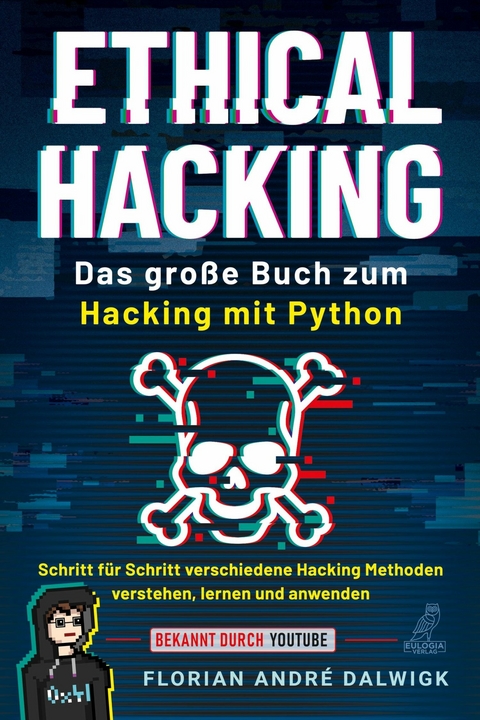 Ethical Hacking -  Florian André Dalwigk