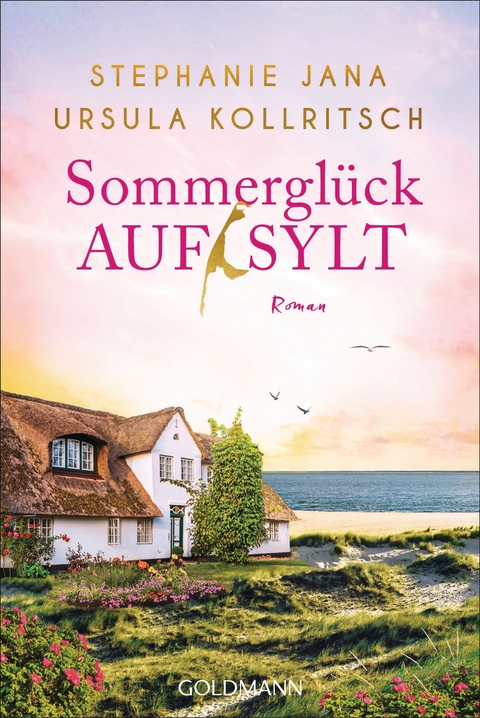 Sommerglück auf Sylt -  Stephanie Jana,  Ursula Kollritsch