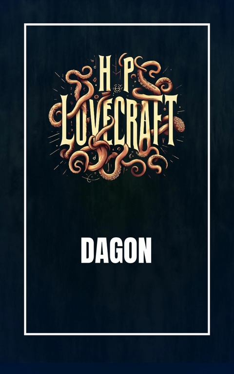 Dagon - Howard Phillips Lovecraft