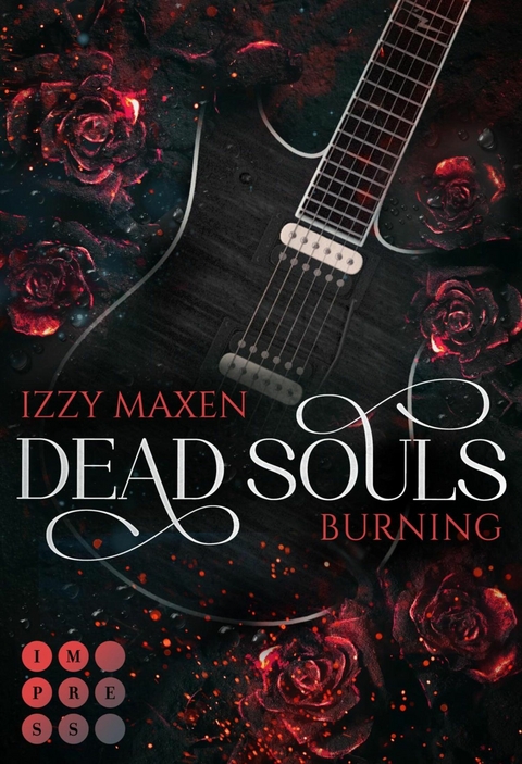 Dead Souls Burning (Dead Souls 1) -  Izzy Maxen