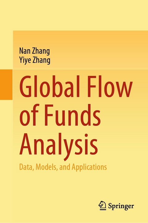 Global Flow of Funds Analysis -  Nan Zhang,  Yiye Zhang