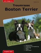 Traumrasse Boston Terrier - Madeline Fuchs