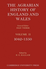 The Agrarian History of England and Wales: Volume 2, 1042–1350 - Hallam, H. E.