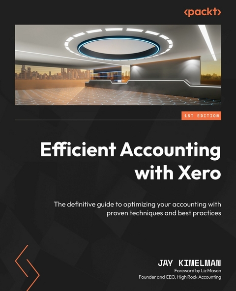 Efficient Accounting with Xero -  Jay Kimelman