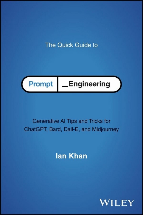 Quick Guide to Prompt Engineering -  Ian Khan