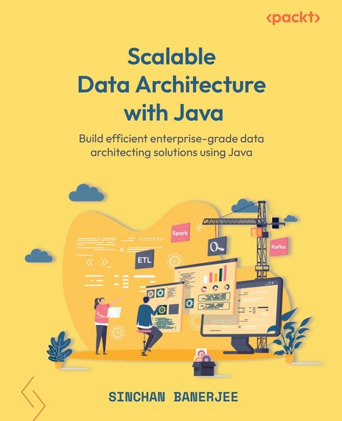 Scalable Data Architecture with Java - Sinchan Banerjee