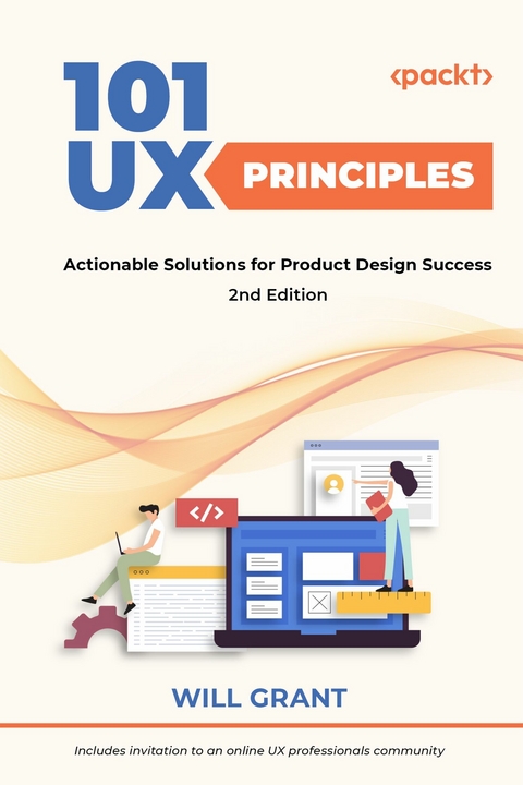 101 UX Principles – 2nd edition - Will Grant