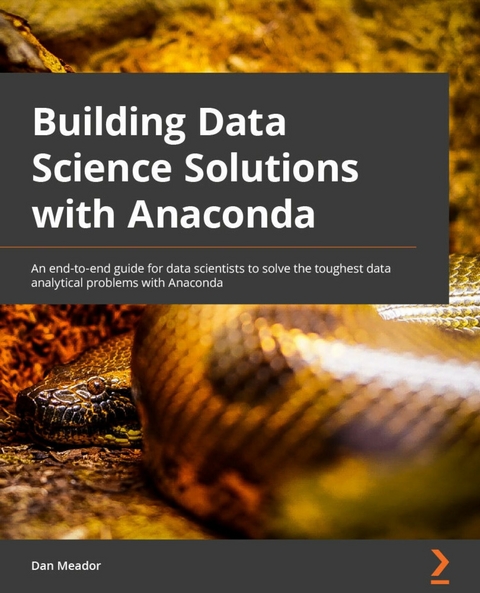 Building Data Science Solutions with Anaconda - Dan Meador